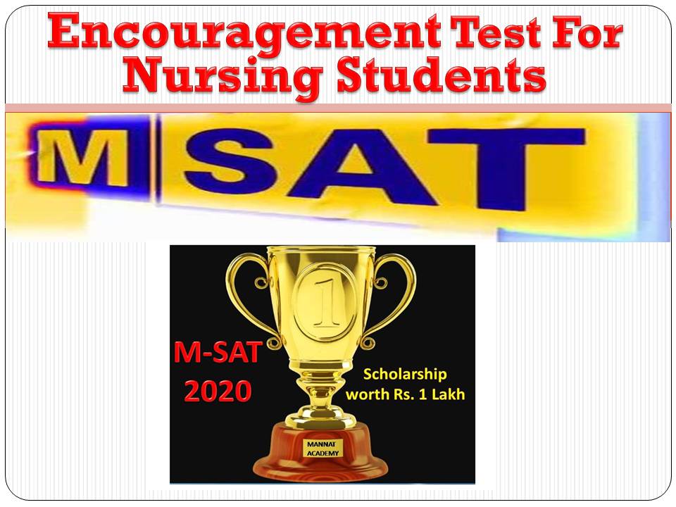 Purpose of M-SAT Test, Purpose of M-SAT Test organised by Mannnat Nursing Acadmy Chandigarh