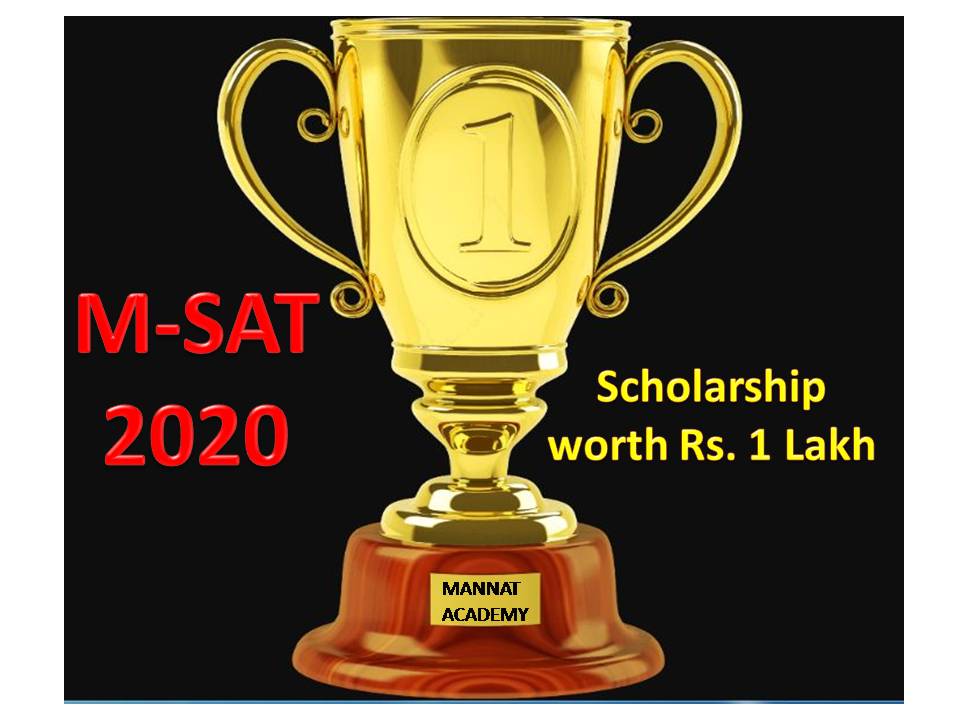 M-SAT 2020: Mannat Scholarship Cum Admission Test | mannatacademy.com